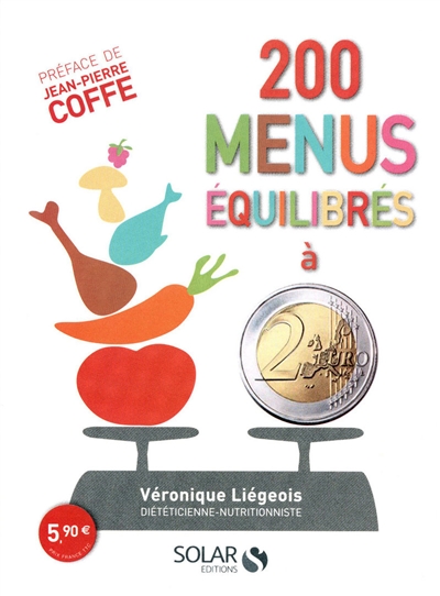 200 menus équilibrés à moins de 2 euros - 