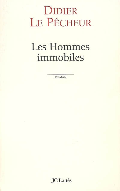 hommes immobiles (Les ) - 