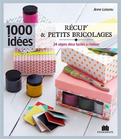 Récup' & petits bricolages - 