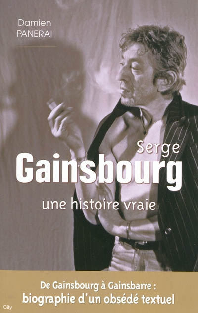 Serge Gainsbourg, une histoire vraie - 