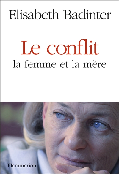 conflit, la femme et la mère (Le) - 