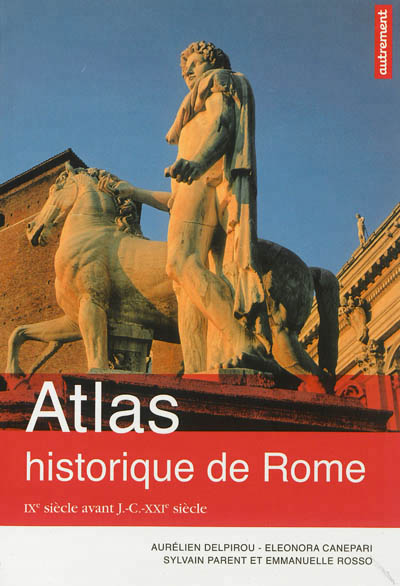 Atlas historique de Rome - 