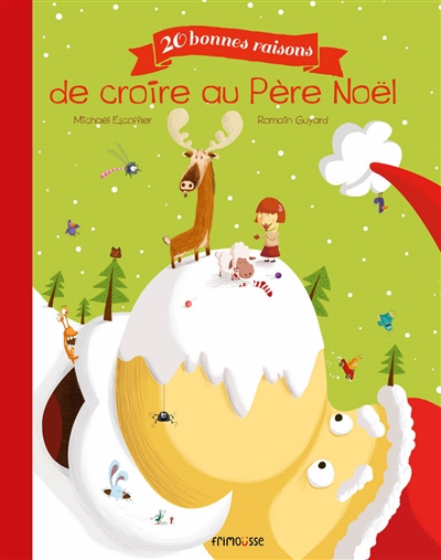 20 bonnes raisons de croire au Père Noël - 