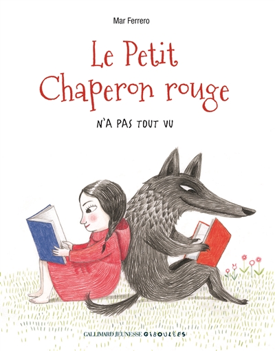 Petit Chaperon rouge n'a pas tout vu (Le) - 