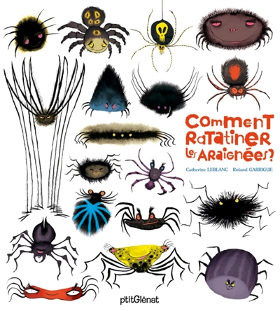 Comment ratatiner les araignées ? - 