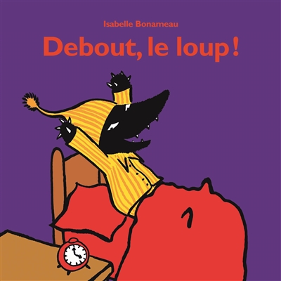 Debout, le loup ! - 