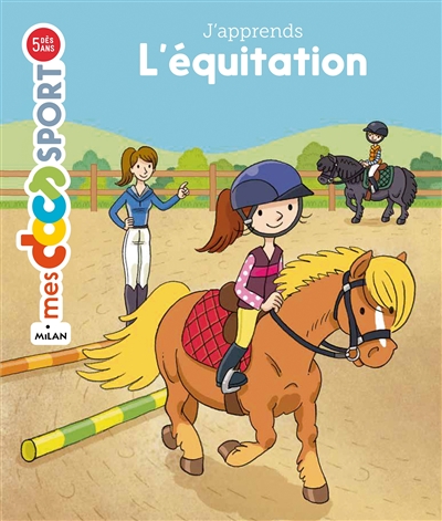 J'apprends l'équitation - 