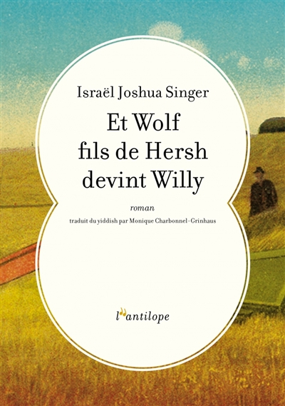 Et Wolf fils de Hersh devint Willy - 