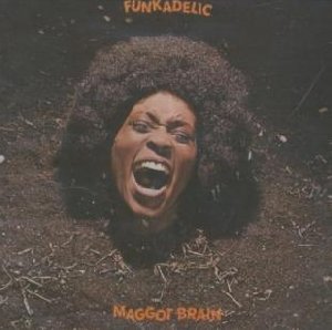 Maggot brain - 