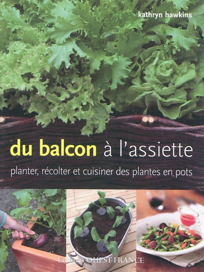 Du balcon à l'assiette - 