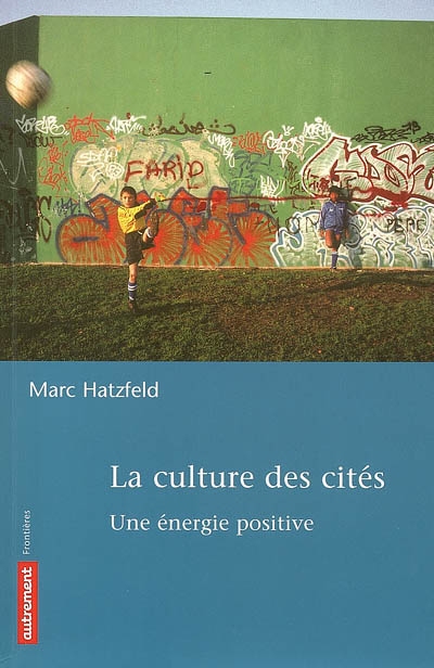 culture des cités (La) - 