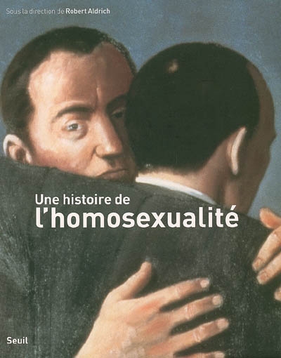 Une histoire de l'homosexualité - 