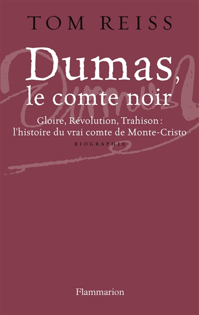 Dumas, le comte noir - 