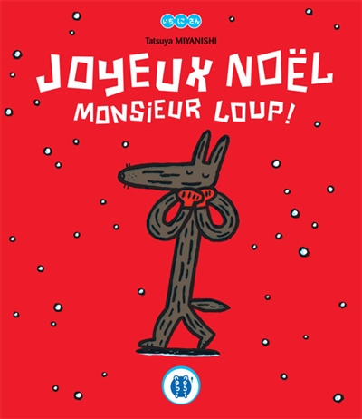 Joyeux Noël monsieur loup ! - 