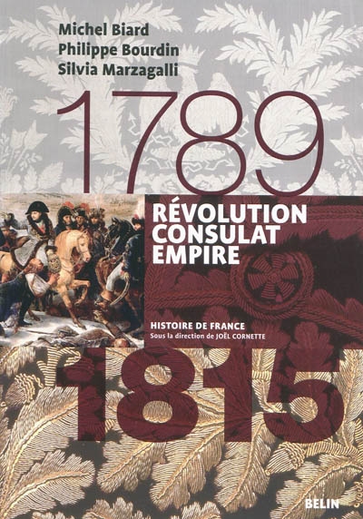 Révolution, Consulat, Empire - 