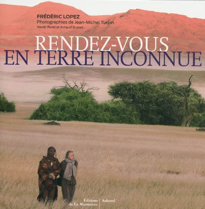 Rendez-vous en terre inconnue - 