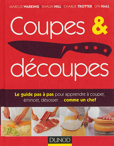 Coupes & découpes - 