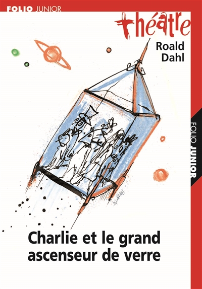 Charlie et le grand ascenseur de verre - 