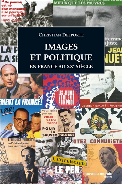 Images et politique en France au XXe siècle - 