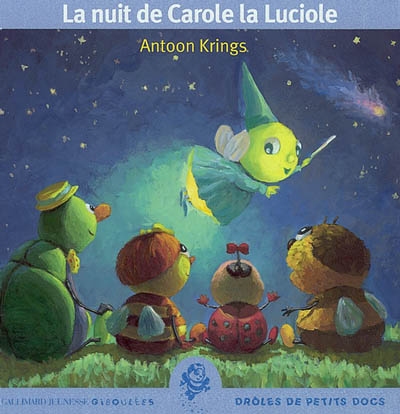 nuit de Carole la Luciole (La) - 