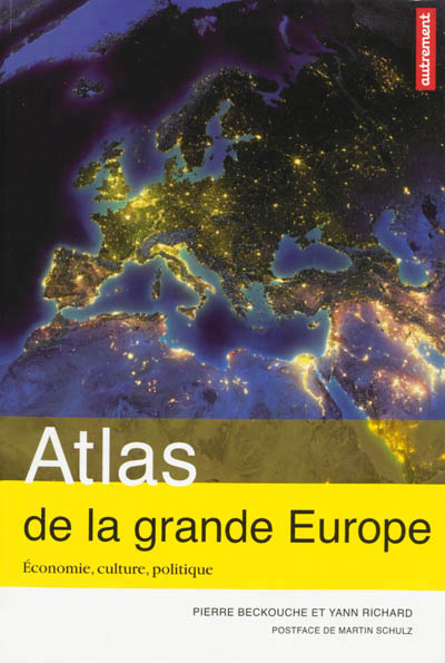 Atlas de la grande Europe - 
