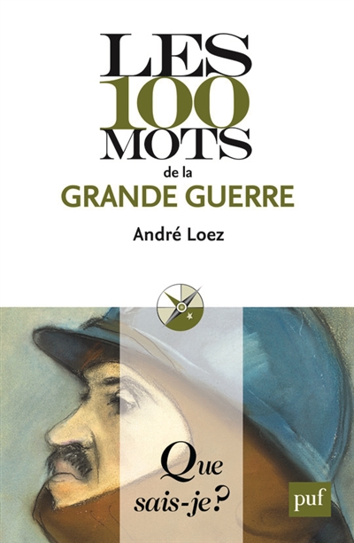 100 mots de la Grande Guerre (Les) - 