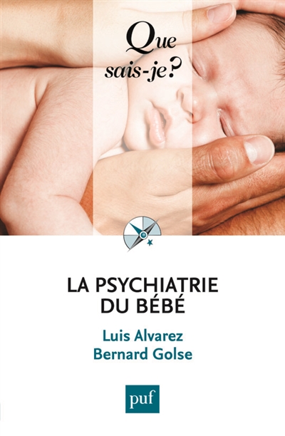 psychiatrie du bébé (La) - 