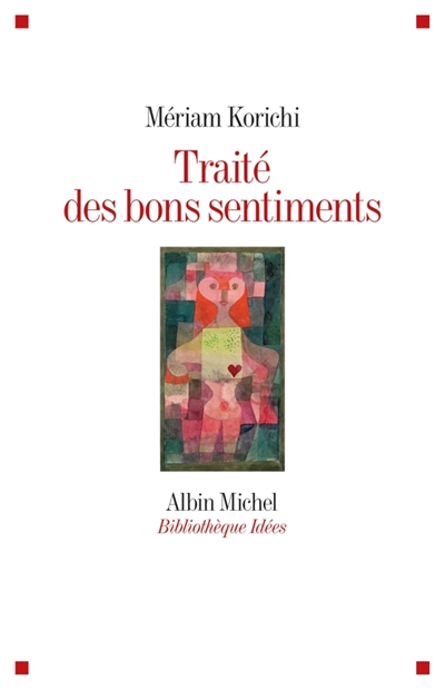 Traité des bons sentiments - 