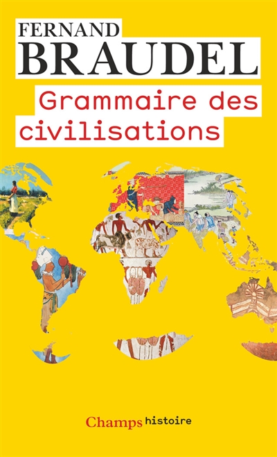 Grammaire des civilisations - 