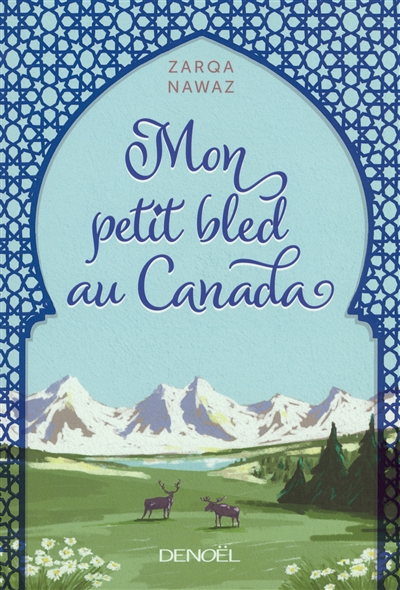 Mon petit bled au Canada - 