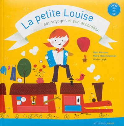 petite Louise, ses voyages et son accordéon (La) - 