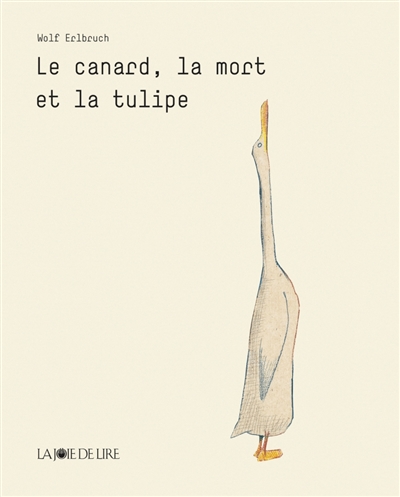 canard, la mort et la tulipe (Le) - 