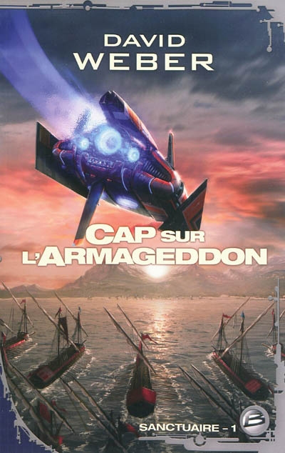 Sanctuaire 1 : cap sur Armageddon - 