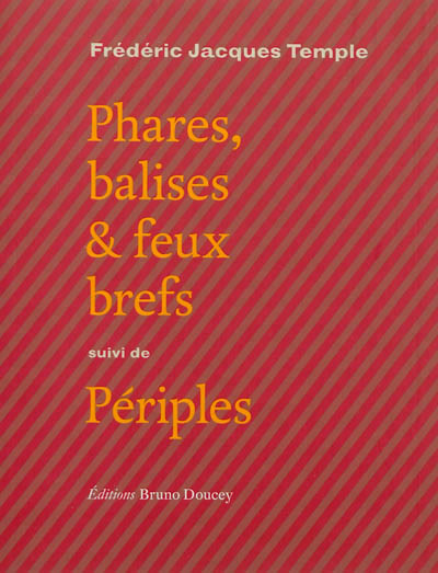 Phares, balises & feux brefs - suivi de Périples - 