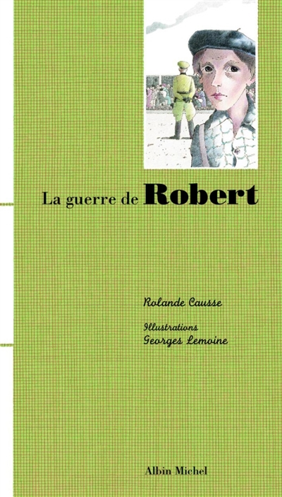 guerre de Robert (La) - 