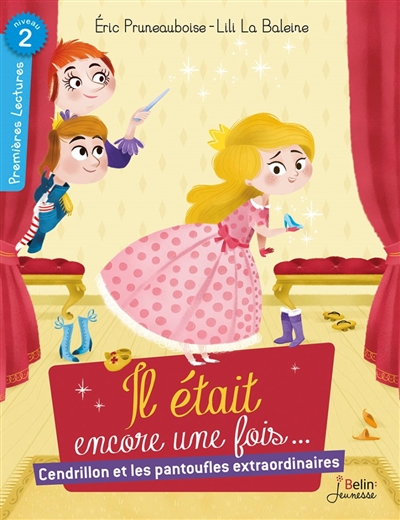 Cendrillon et les pantoufles extraordinaires - 