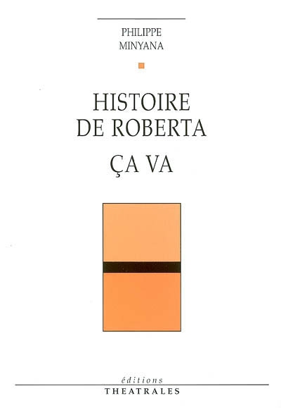 Histoire de Roberta - Ca va - 