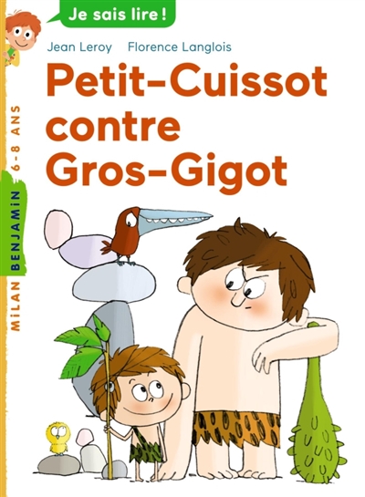 Petit-Cuissot contre Gros-Gigot - 