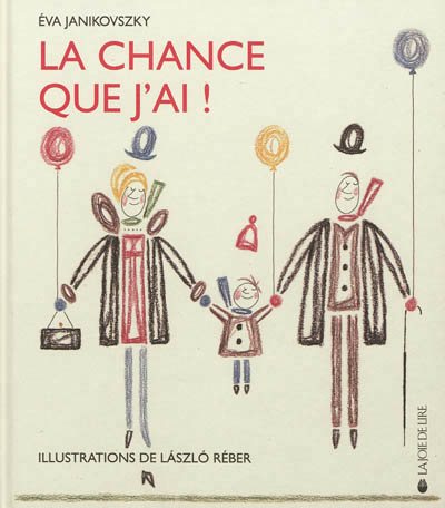 chance que j'ai ! (La) - 