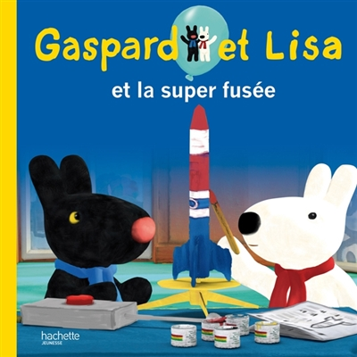 Gaspard et Lisa et la super fusée - 