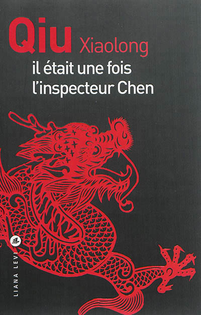 Il était une fois l'inspecteur Chen - 