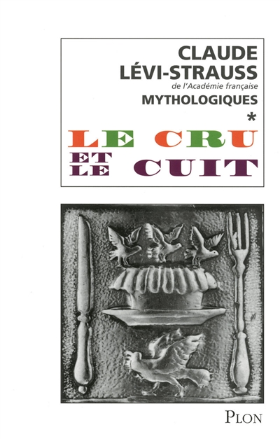 cru et le cuit (Le) - 