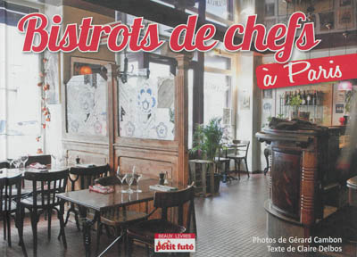 Bistrots de chefs à Paris - 