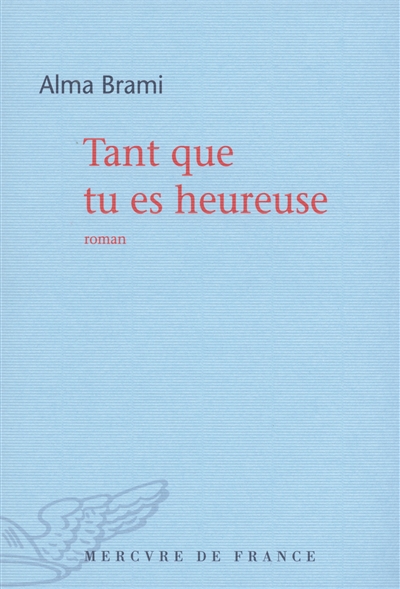 Tant que tu es heureuse - 