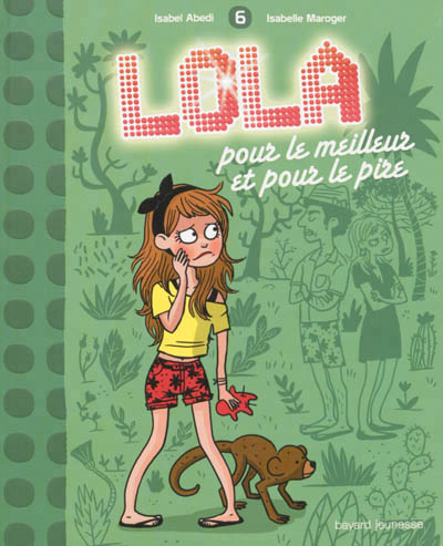 Lola, pour le meilleur et pour le pire - 