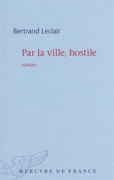 Par la ville, hostile - 