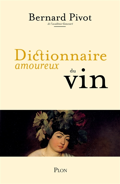 Dictionnaire amoureux du vin - 