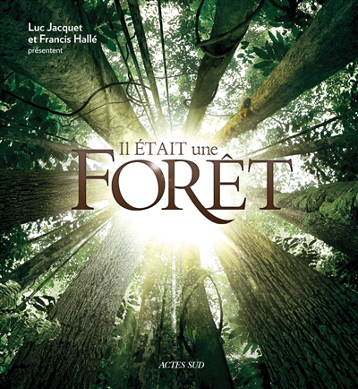 Il était une forêt - 