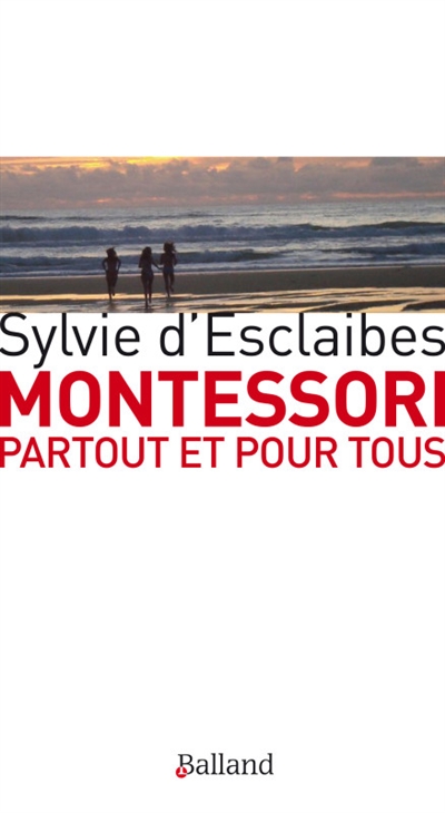 Montessori partout et pour tous - 