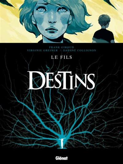 fils (Le) : destins - 